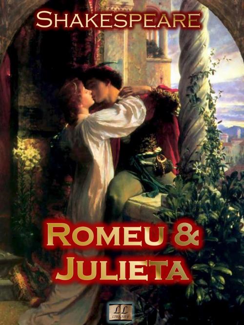 Cover of the book Romeu e Julieta by William Shakespeare, LL Library