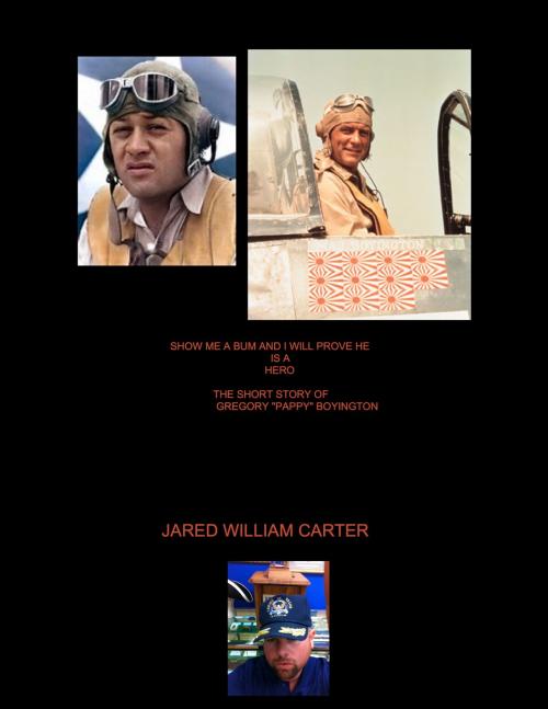 Cover of the book Show Me a Bum and I Will Prove He is a Hero by Jared William Carter, Jared William Carter