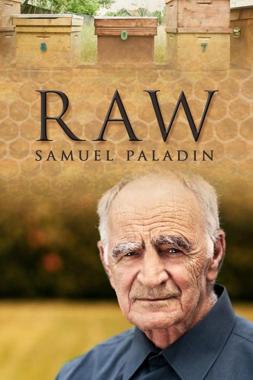 Cover of the book Raw by Samuel Paladin, Samuel Paladin Publishing LLC