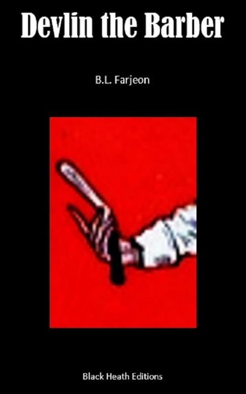 Cover of the book Devlin the Barber by B.L. Farjeon, Black Heath Editions