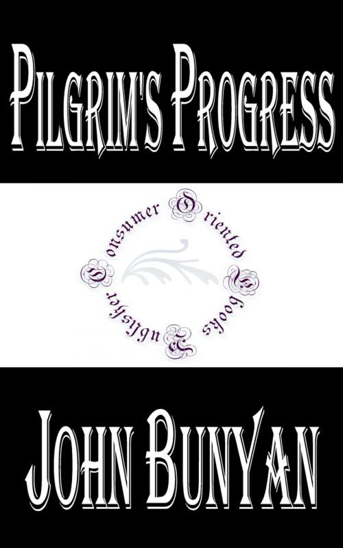 Cover of the book Bunyan's Pilgrim's Progress (Illustrated) by John Bunyan, Consumer Oriented Ebooks Publisher