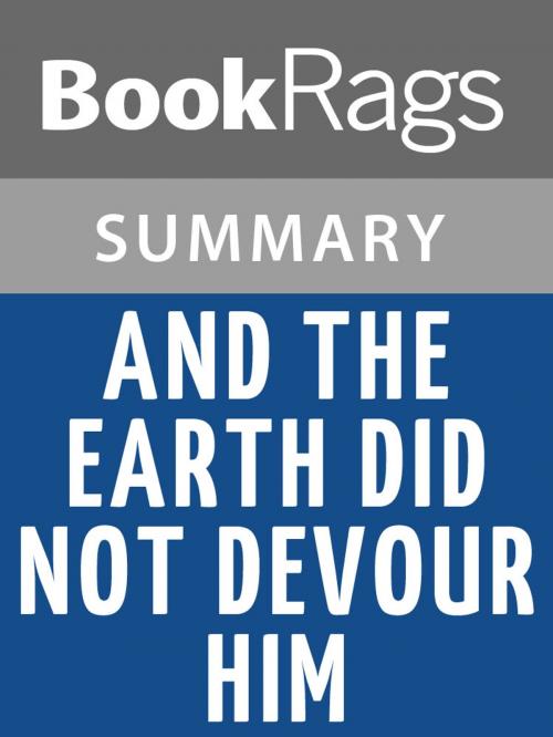 Cover of the book And the Earth Did Not Devour Him by Tomás Rivera l Summary & Study Guide by BookRags, BookRags
