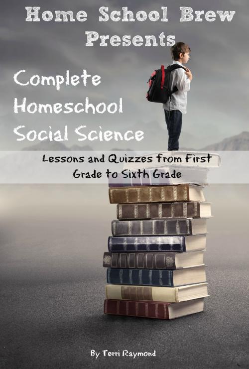 Cover of the book Complete Homeschool Social Science by Terri Raymond, HomeSchool Brew Press