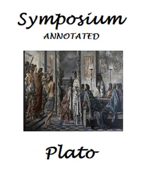 Cover of the book Symposium (Annotated) by Plato, Bronson Tweed Publishing