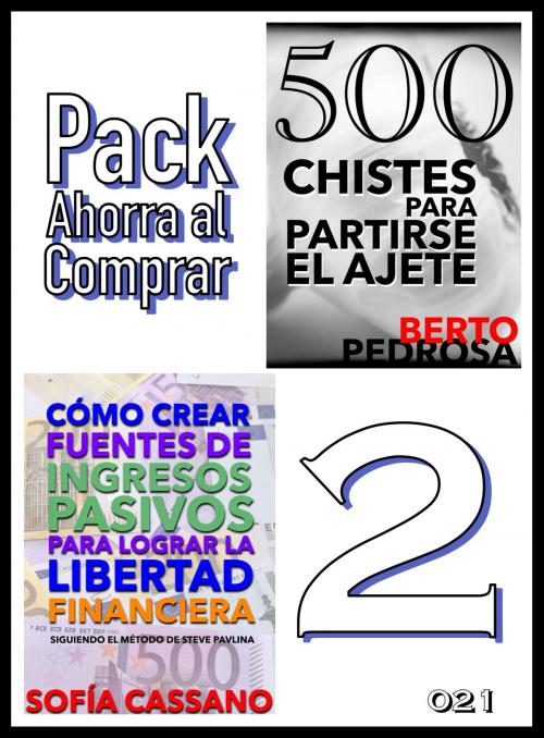 Cover of the book Pack Ahorra al Comprar 2 - 021 by Sofía Cassano, Berto Pedrosa, Nuevos Autores