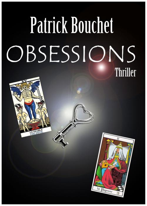 Cover of the book Obsessions by Patrick Bouchet, Patrick Bouchet