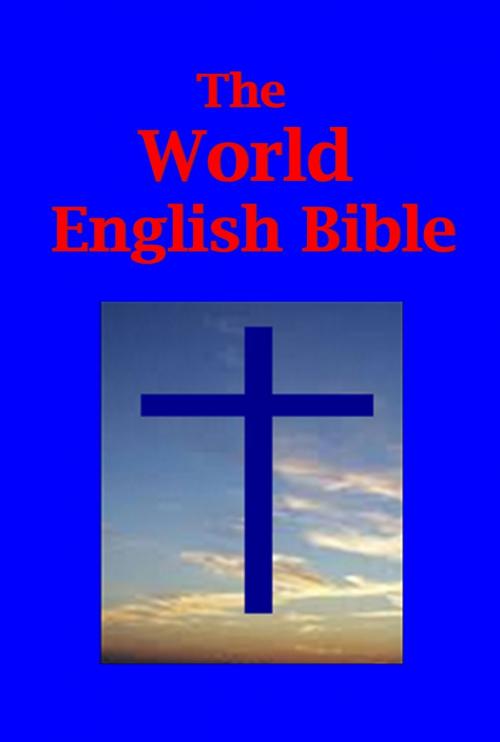 Cover of the book THE WORLD ENGLISH BIBLE by God, AGEB Publishing