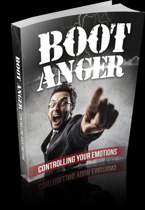 Cover of the book Boot Anger by Anonymous, Consumer Oriented Ebooks Publisher