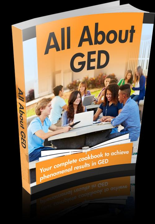 Cover of the book All About GED by Anonymous, Consumer Oriented Ebooks Publisher