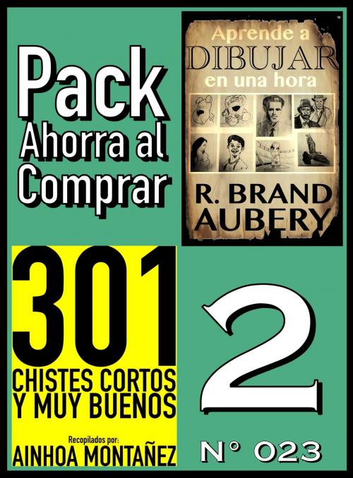 Cover of the book Pack Ahorra al Comprar 2 (Nº 023) by Ainhoa Montañez, R.  Brand Aubery, PROMeBOOK