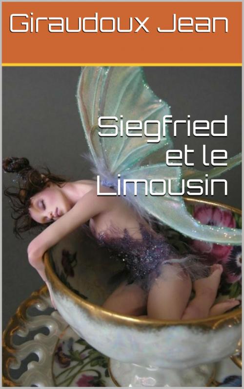 Cover of the book Siegfried et le Limousin by Giraudoux Jean, NA