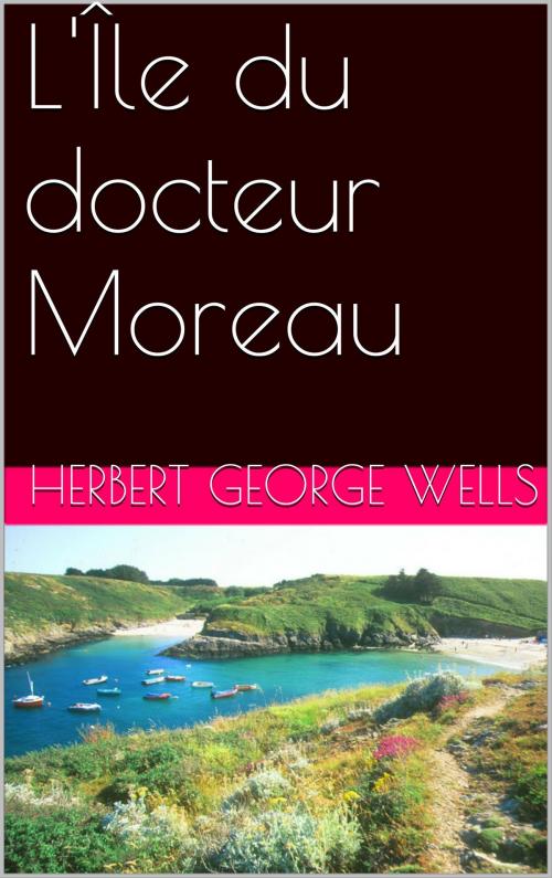 Cover of the book L'Île du docteur Moreau by Herbert George Wells, NA