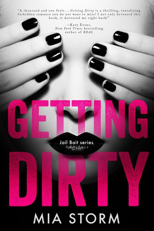 Cover of the book Getting Dirty by Mia Storm, Tempest Books