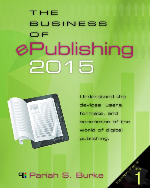 Cover of the book The Business of ePublishing by Pariah S. Burke, Pariah S. Burke