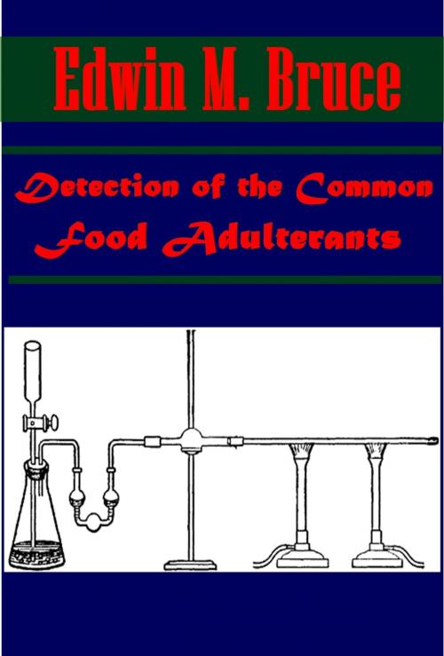 Cover of the book Detection of the Common Food Adulterants by EDWIN M. BRUCE, AGEB Publishing