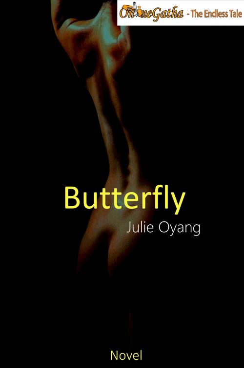 Cover of the book Butterfly by Julie O'Yang, onlinegatha