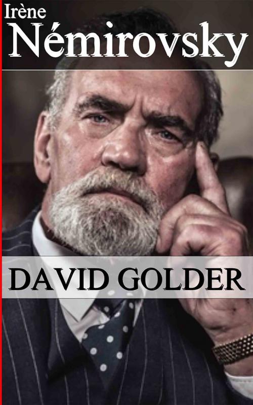 Cover of the book David Golder by Irène Némirovsky, Sylvaine Varlaz