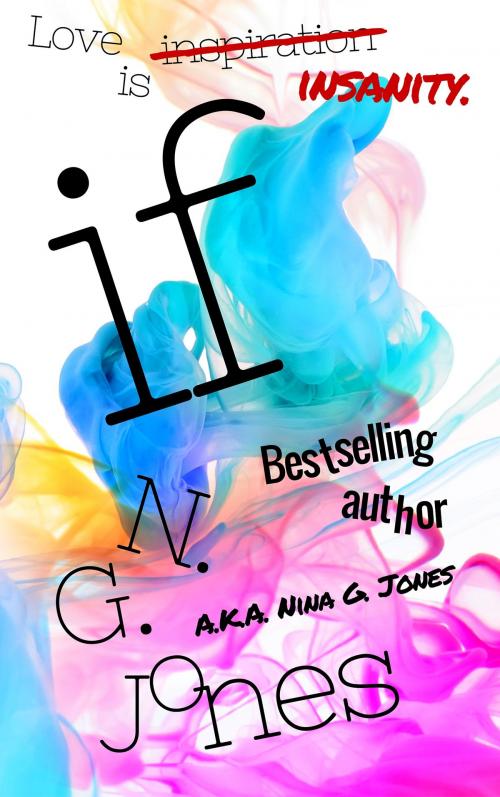 Cover of the book If by Nina G. Jones, Nina G. Jones, LLC