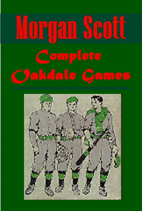 Cover of the book Complete Oakdale Games by Morgan Scott, AGEB Publishing