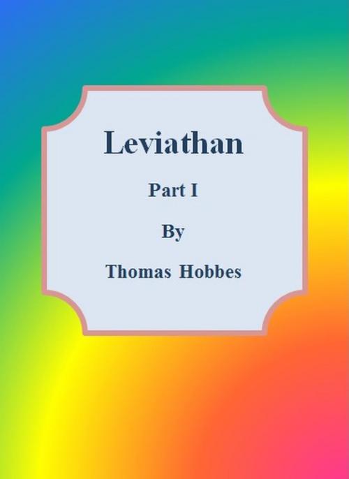 Cover of the book Leviathan: Part I by Thomas Hobbes, cbook6556