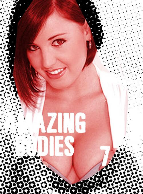 Cover of the book Amazing Bodies - A sexy photo book - Volume 7 by Cecilia Blackman, XXX Books