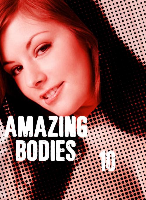 Cover of the book Amazing Bodies - A sexy photo book - Volume 10 by Cecilia Blackman, XXX Books
