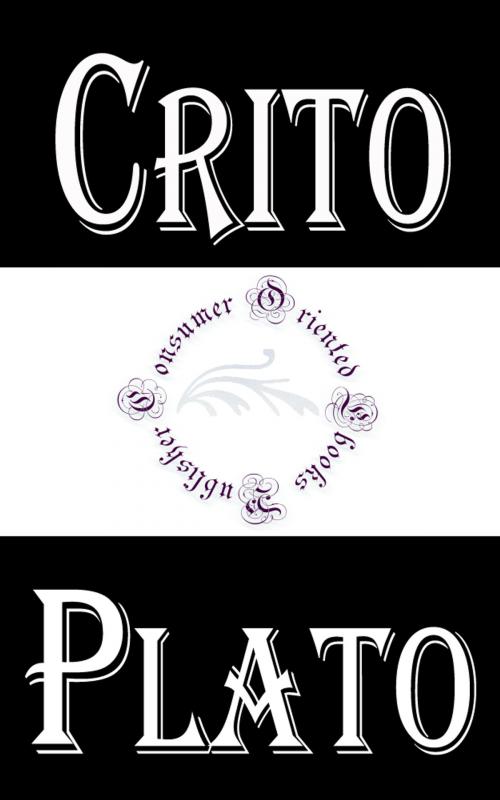 Cover of the book Crito by Plato, Consumer Oriented Ebooks Publisher
