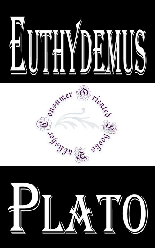 Cover of the book Euthydemus by Plato, Consumer Oriented Ebooks Publisher
