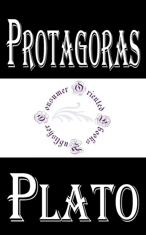 Cover of the book Protagoras by Plato, Consumer Oriented Ebooks Publisher
