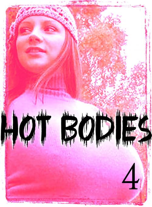 Cover of the book Hot Bodies - An erotic photo book - Volume 4 by Tessa Jacobsen, XXX Books