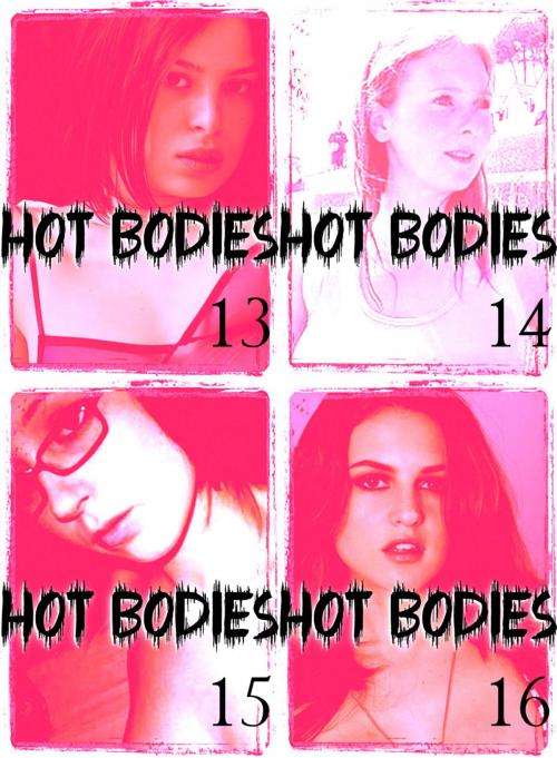 Cover of the book Hot Bodies Collected Edition 4 - An erotic photo book - 4 books in one by Tessa Jacobsen, XXX Books