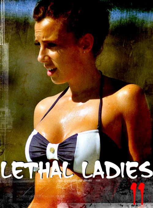 Cover of the book Lethal Ladies - A sexy photo book - Volume 11 by Emma Gallant, XXX Books