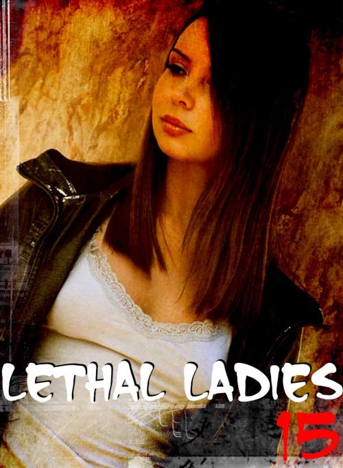 Cover of the book Lethal Ladies - A sexy photo book - Volume 15 by Emma Gallant, XXX Books