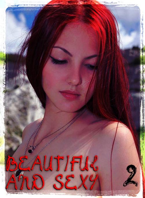 Cover of the book Beautiful and Sexy - An erotic photo eBook - Volume 2 by Avril Winters, XXX Books
