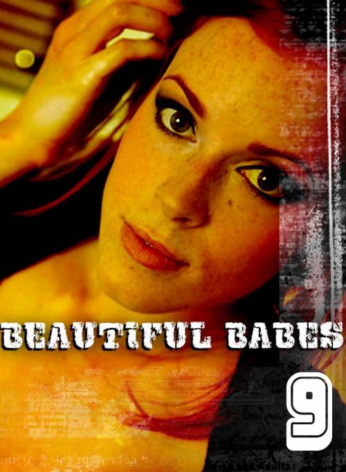 Cover of the book Beautiful Babes - A sexy photo book - Volume 9 by Martina Perez, XXX Books