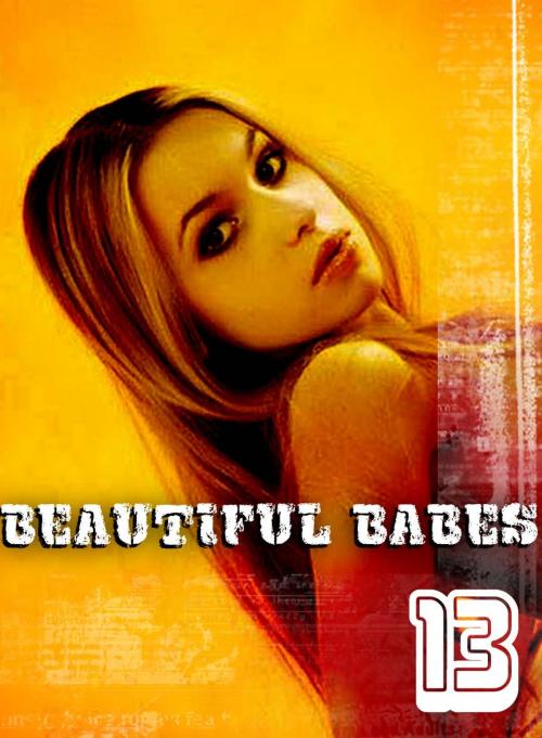 Cover of the book Beautiful Babes - A sexy photo book - Volume 13 by Martina Perez, XXX Books