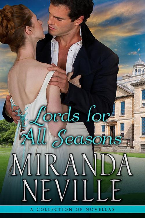 Cover of the book Lords for All Seasons by Miranda Neville, Miranda Neville