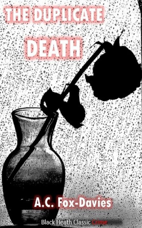 Cover of the book The Duplicate Death by A.C. Fox-Davies, Black Heath Editions