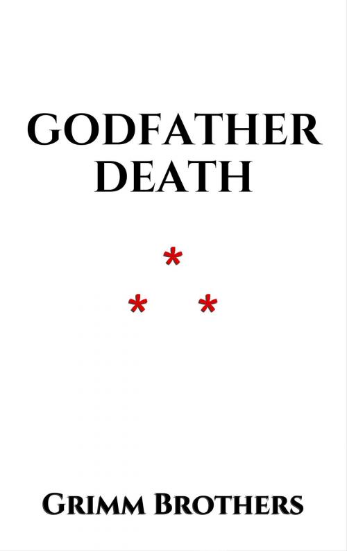 Cover of the book Godfather Death by Grimm Brothers, Edition du Phoenix d'Or