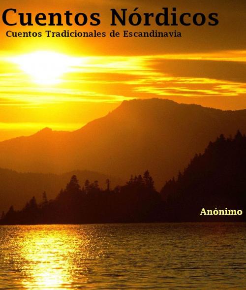 Cover of the book Cuentos Nordicos by Anónimo, Miguel Marietan