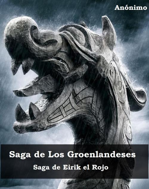 Cover of the book Saga de Los Groenlandeses by Anónimo, Miguel Marietan
