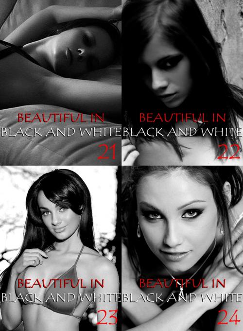 Cover of the book Beautiful in Black and White Collected Edition 6 - 4 erotic photo books in one by Athena Watson, XXX Books