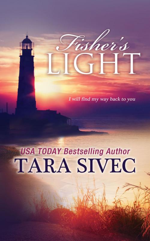 Cover of the book Fisher's Light by Tara Sivec, Tara Sivec