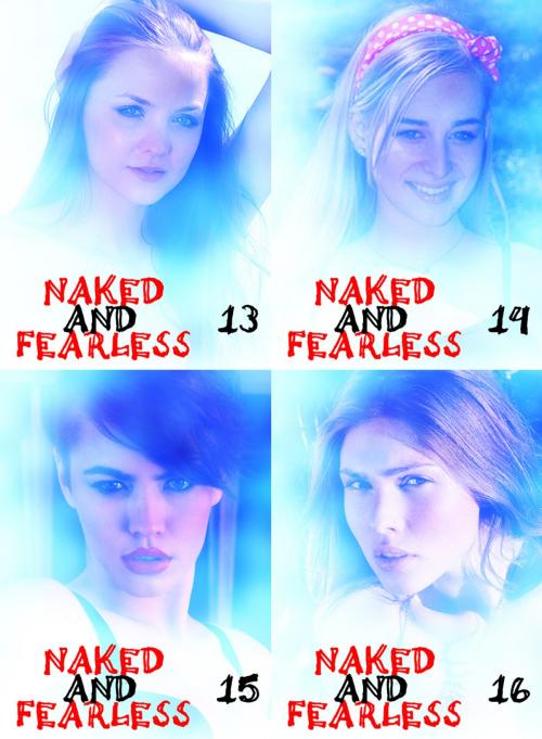 Cover of the book Naked and Fearless Collected Edition 4 - A sexy photo book - Volumes 13 to 16 by Amanda Caldwell, XXX Books