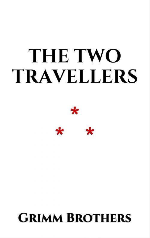 Cover of the book The Two Traveller by Grimm Brothers, Edition du Phoenix d'Or
