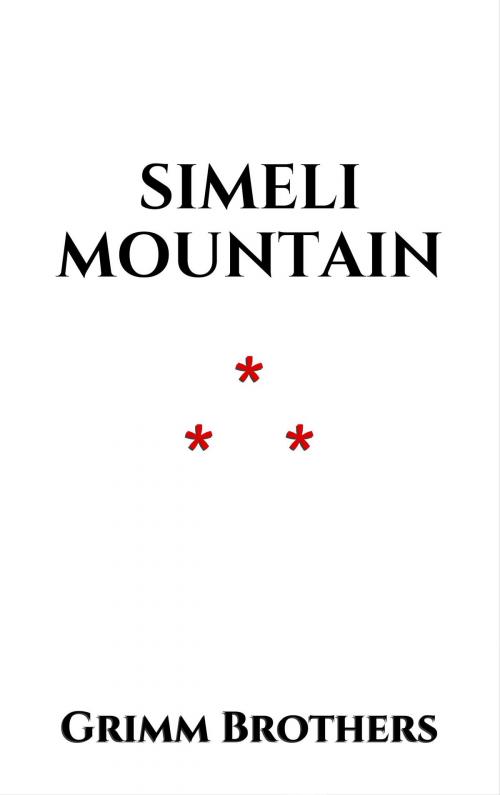 Cover of the book Simeli Mountain by Grimm Brothers, Edition du Phoenix d'Or