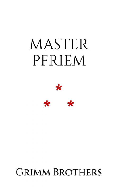 Cover of the book Master Pfriem by Grimm Brothers, Edition du Phoenix d'Or
