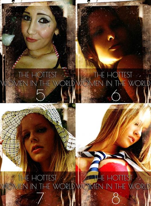 Cover of the book The Hottest Women In The World Collection 2 - Four sexy photo books in one by Michelle Ducard, XXX Books