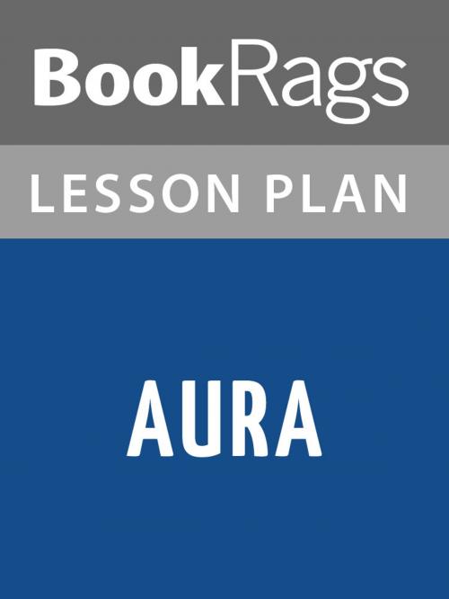 Cover of the book Aura Lesson Plans by BookRags, BookRags