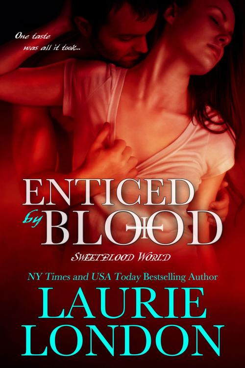 Cover of the book Enticed By Blood by Laurie London, LB Books